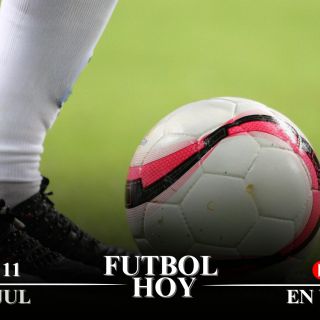 Futbol hoy 11 de julio de 2025: ¿Dónde ver los partidos en vivo?