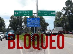 La zona sur del Estado de Mexico se encuentra colapsada debido a nuevos bloqueos carreteros. SUN / ARCHIVO