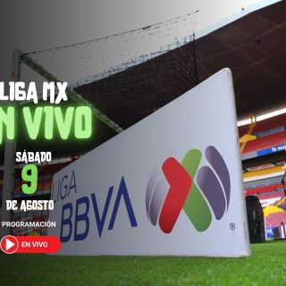 ¿Quién juega hoy en la Liga MX? Horarios y canales de los partidos del 9 de agosto