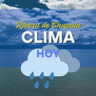 ¿A qué hora hay probabilidad de lluvia en la Ribera de Chapala?