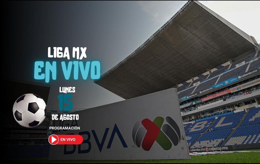Partidos de hoy Liga MX en vivo: Canales, horarios, dónde ver los ...