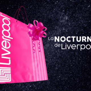 Liverpool: Lo que debes saber para comprar en la próxima Venta Nocturna del 2025