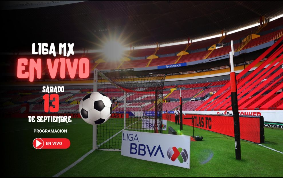 Partidos de hoy Liga MX en vivo: Canales, horarios, dónde ver los ...