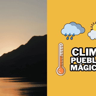Clima HOY, 18 de septiembre en los Pueblos Mágicos de Jalisco