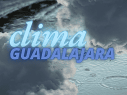 Conoce el pronóstico del tiempo para el Área Metropolitana de Guadalajara de este domingo 28 de septiembre. ESPECIAL