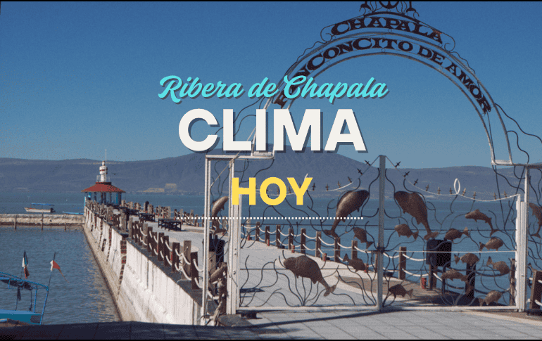 Conoce el pronóstico del clima para la Ribera de Chapala de este miércoles 1 de octubre. EL INFORMADOR/ARCHIVO ESPECIAL