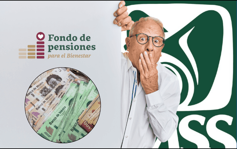 El Fondo de Pensiones para el Bienestar complementará el monto de la pensión IMSS. ESPECIAL