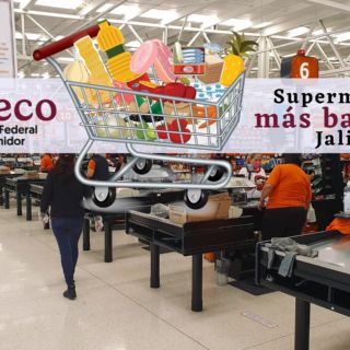 Profeco revela cuál es el supermercado más económico de Jalisco
