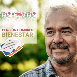 Pensión Hombres Bienestar: Requisitos para recibir el apoyo en CDMX