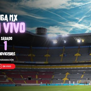Liga MX: Horarios y canales de los partidos del 1 de noviembre