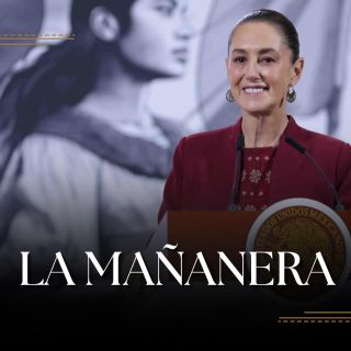 "La Mañanera" de Sheinbaum de hoy lunes 10 de noviembre de 2025