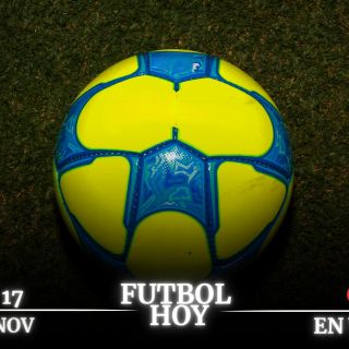 Futbol hoy 17 de noviembre de 2025: ¿Dónde ver los partidos en vivo?