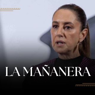 "La Mañanera" de Sheinbaum de hoy martes 18 de noviembre de 2025