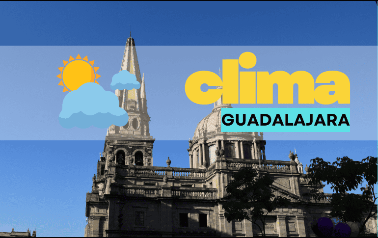 Conoce el pronóstico del tiempo para el Área Metropolitana de Guadalajara de este domingo 30 de noviembre. ESPECIAL