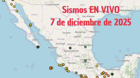 Sismos en México | EN VIVO | 7 de diciembre de 2025. ESPECIAL / SSN