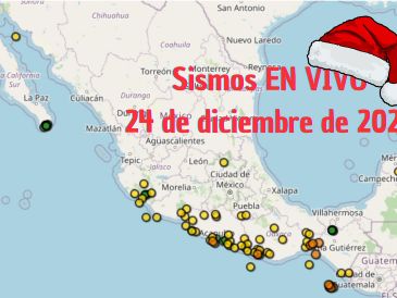 Sismos en México | EN VIVO | 24 de diciembre de 2025. ESPECIAL / SSN