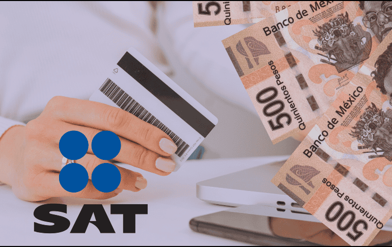 No todos los movimientos bancarios pasan desapercibidos, pues el SAT sí supervisa ciertas cosillas. ESPECIAL