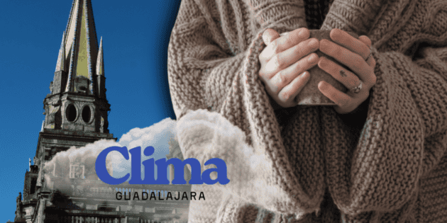 Clima HOY: &iquest;Qu&eacute; tanto fr&iacute;o har&aacute; en Guadalajara para recibir el A&ntilde;o Nuevo 2026?