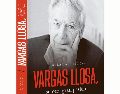 El libro “Vargas Llosa, su otra gran pasión”, de Pedro Cateriano, explora por primera vez la trayectoria política del Nobel peruano. ESPECIAL