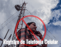 Las personas físicas tienen hasta el 30 de junio de 2026 para hacer el registro de su línea celular. EL INFORMADOR/ARCHIVO