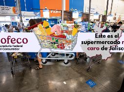 En este supermercado encuentras los precios más altos de todo el país para adquirir la Canasta Básica; se encuentra en Tonalá. EL INFORMADOR / ARCHIVO