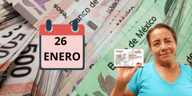 Pensi&oacute;n Bienestar: &iquest;Qui&eacute;nes cobran este lunes 26 de enero?