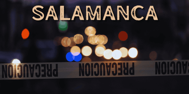 Salamanca: As&iacute; fue el ataque que dej&oacute; 11 muertos y 12 heridos