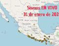 Sismos en México | EN VIVO | 31 de enero de 2026. ESPECIAL / SSN