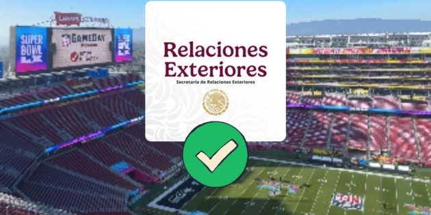Super Bowl LX: Secretar&iacute;a de Relaciones Exteriores emite comunicado para aficionados que estar&aacute;n en el evento de la NFL en Estados Unidos