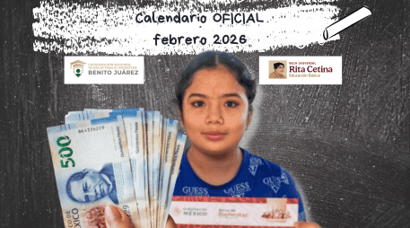 Los pagos del bimestre enero-febrero 2026 de la Beca Rita Cetina y Benito Juárez iniciaron el pasado lunes 16 de febrero. ESPECIAL / PROGRAMAS PARA EL BIENESTAR