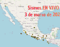 EN VIVO | Sismos en México | Martes 3 de marzo. ESPECIAL / SSN