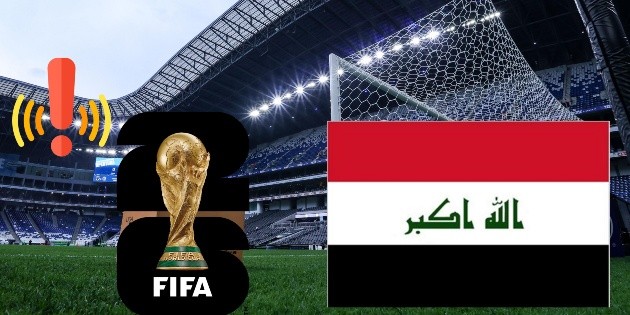 Irak pide aplazar el repechaje al Mundial 2026 que se jugar&aacute; en Monterrey