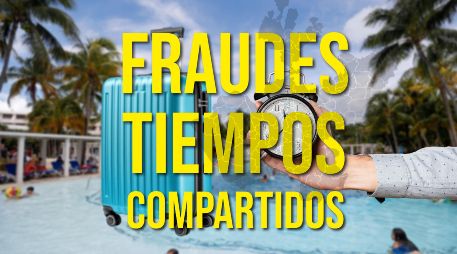Los fraudes en esquemas de tiempos compartidos son una diversificación más del crimen organizado que provoca pérdidas millonarias a sus víctimas. EFE / ARCHIVO