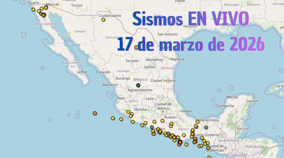 EN VIVO | Sismos en México | Martes 17 de marzo. ESPECIAL / SSN