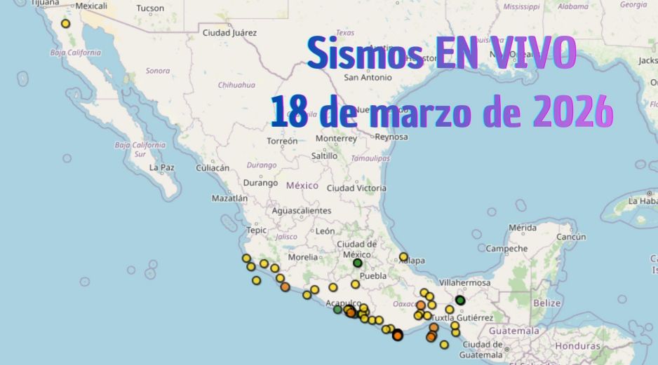 EN VIVO | Sismos en México | Miércoles 18 de marzo. ESPECIAL / SSN