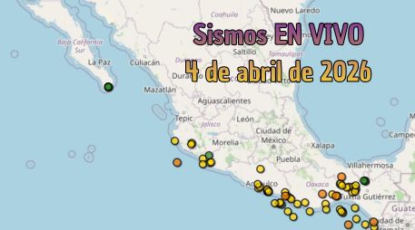 EN VIVO | Sismos en México | Sábado 4 de abril. ESPECIAL / SSN