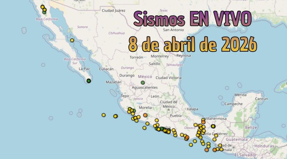 EN VIVO | Sismos en México | Miércoles 8 de abril. ESPECIAL / SSN