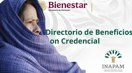 Las personas que cumplan 60 años durante 2026 podrán solicitar su credencial del INAPAM para acceder a beneficios. ESPECIAL / EL INFORMADOR y CANVA