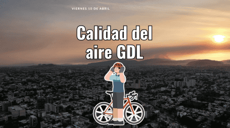 Este viernes 10 de abril, SEMADET registra mala calidad de aire en Las Pintas con 89 puntos IMECA. EL INFORMADOR / ARCHIVO