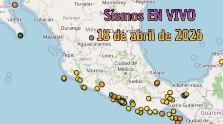EN VIVO | Sismos en México | Sábado 18 de abril. ESPECIAL / SSN