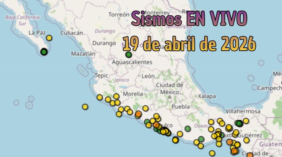 EN VIVO | Sismos en México | Domingo 19 de abril. ESPECIAL / SSN