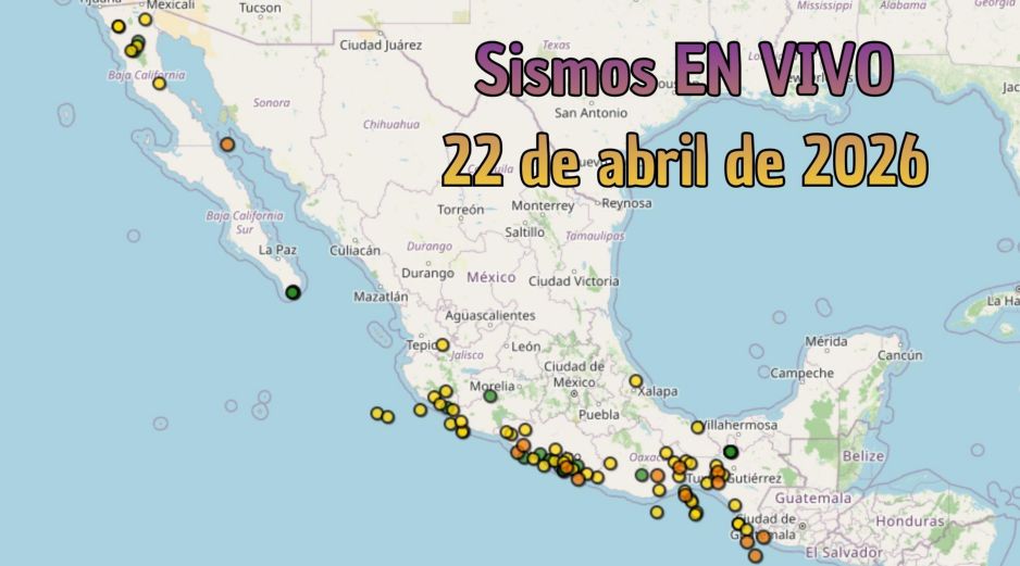 EN VIVO | Sismos en México | Miércoles 22 de abril. ESPECIAL / SSN
