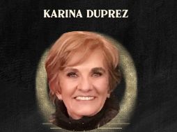 Karina Duprez tuvo una prolífica carrera en el entretenimiento mexicano. ESPECIAL/ANDI