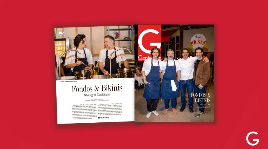 Esta semana en portada: Fondos & Bikinis, la nueva propuesta gastronómica de Robe Grill y Chema Martínez. GENTE BIEN JALISCO / Revista del 24 de abril 2026