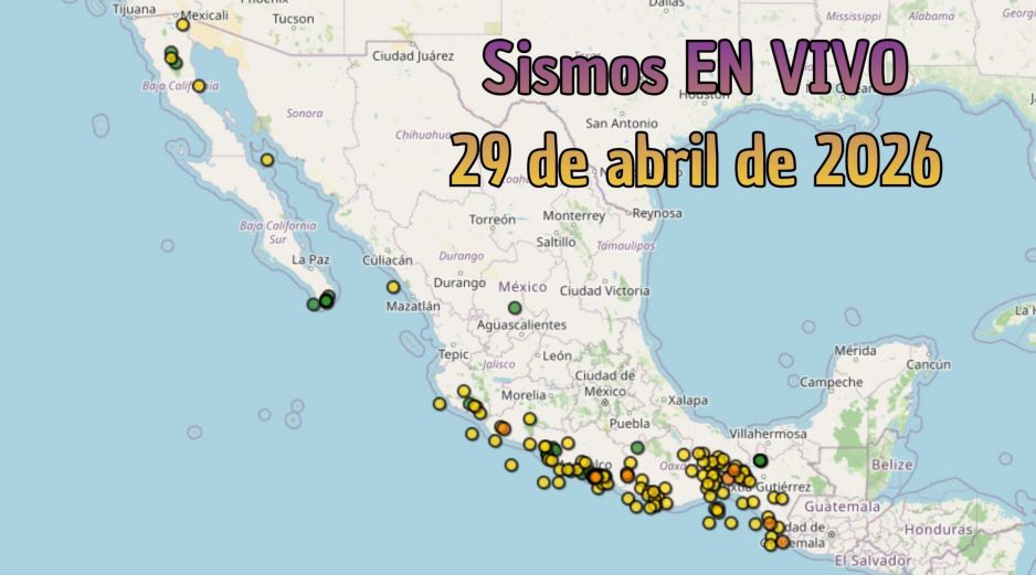 EN VIVO | Sismos en México | Miércoles 29 de abril. ESPECIAL / SSN