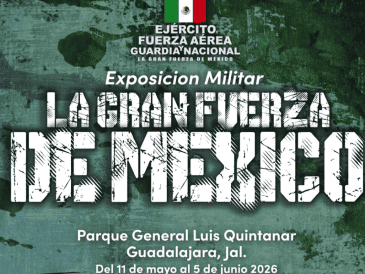 Del 11 mayo al 5 de junio del presente año se llevará a cabo la Exposición Militar "La Gran Fuerza de México" en las instalaciones del Parque "General Luis Quintanar", Guadalajara, al oriente de Guadalajara. CORTESÍA