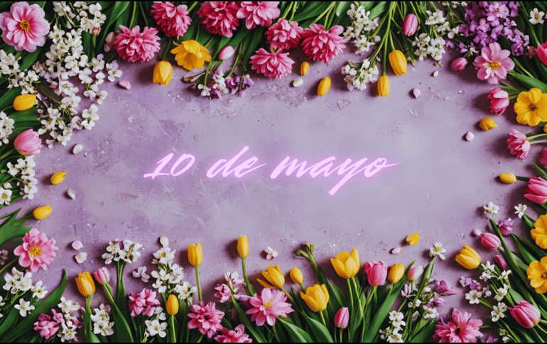 El 10 de mayo de 1922 se celebró por primera vez esta hermosa y emotiva fiesta en todo el territorio nacional. ESPECIAL / CANVA
