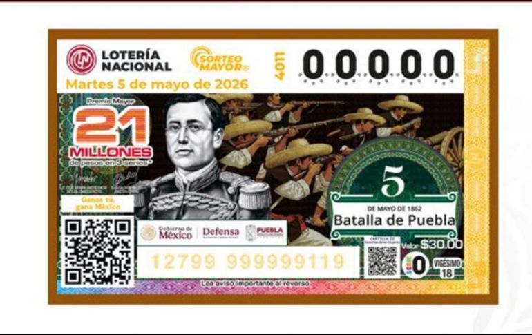 El billete del Sorteo Mayor 4011 conmemoró el 164 aniversario de la Batalla de Puebla. X/lotenal