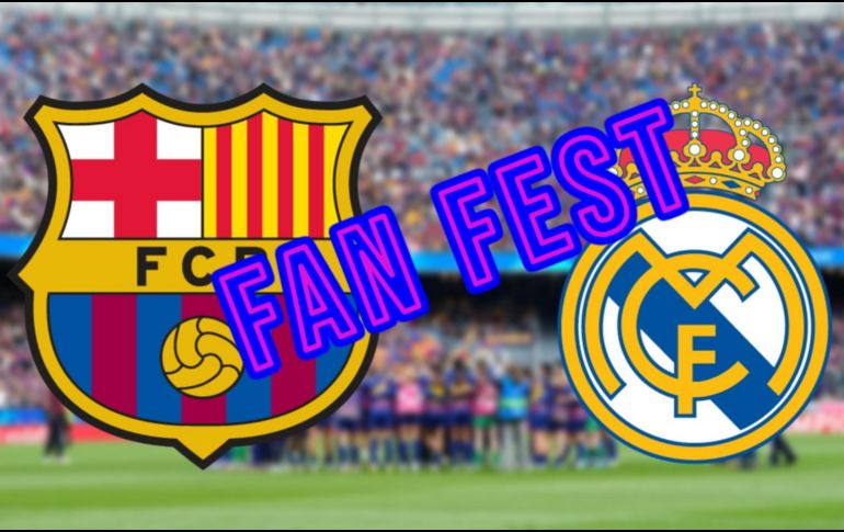 Barcelona vs Real Madrid podrá verse en Fan Fest de CDMX