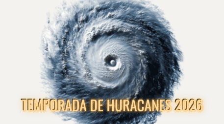 Es de vital importancia recordar que la temporada de huracanes se extenderá ininterrumpidamente hasta el próximo 30 de noviembre de 2026. ESPECIAL